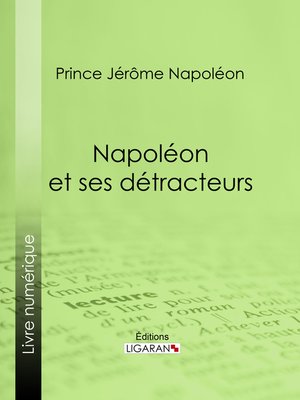 cover image of Napoléon et ses détracteurs